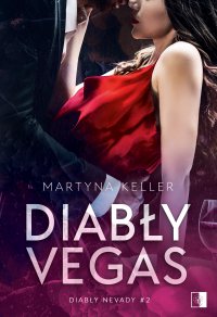 Diabły Vegas - Martyna Keller, Martyna Keller, Martyna Keller, Martyna Keller