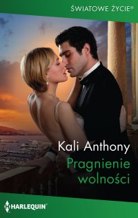 Pragnienie wolności - Alina Patkowska, Kali Anthony