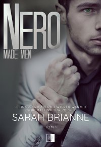 Nero. Made Man. Tom 1 - Sarah Brianne, Sarah Brianne