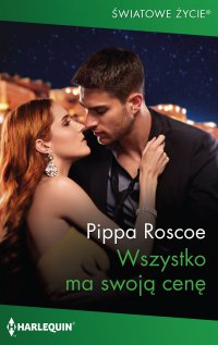 Wszystko ma swoją cenę - Agnieszka Wąsowska, Pippa Roscoe