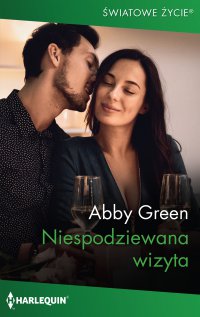 Niespodziewana wizyta - Abby Green, Monika Łesyszak