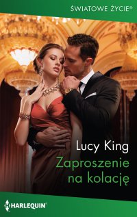 Zaproszenie na kolację - Lucy King, Barbara Bryła