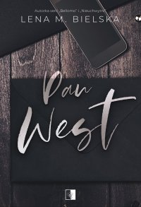 Pan West - Lena M. Bielska