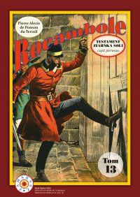 Testament Ziarnka Soli. Część 1 - Andrzej Zydorczak, Pierre Alexis de Ponson du Terrail