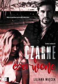 Czarne i czerwone - Liliana Więcek, Liliana Więcek, Liliana Więcek