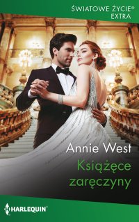 Książęce zaręczyny - Annie West, Ewelina Grychtoł