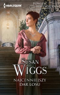 Najcenniejszy dar losu - Susan Wiggs, Ewelina Grychtoł