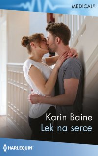 Lek na serce - Katarzyna Ciążyńska, Karin Baine