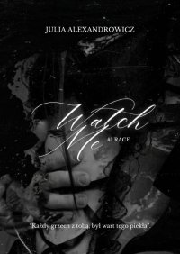 Watch Me - 