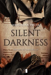 Silent Darkness - Weronika Plota