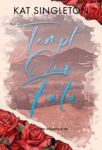 Tempt Our Fate - Anna Gurgul, Kat Singleton