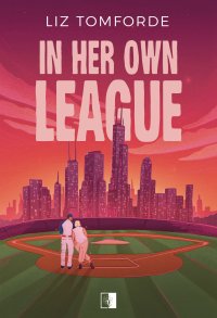 In Her Own League - Anna Gurgul, Liz Tomforde