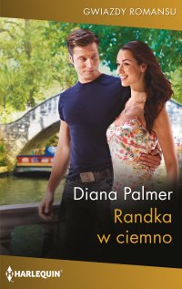 Randka w ciemno - Diana Palmer, Wanda Jaworska