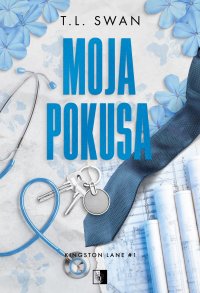 Moja pokusa - T. L. Swan, Maciej Kęsy