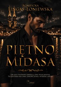 Piętno Midasa - Agnieszka Lingas-Łoniewska