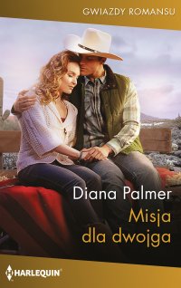 Misja dla dwojga - Diana Palmer, Wanda Jaworska