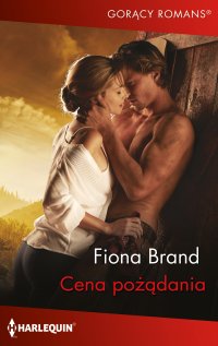 Cena pożądania - Fiona Brand, Zuzanna Henel