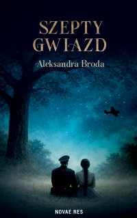 Szepty gwiazd - Aleksandra Broda