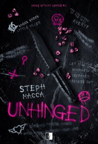 Unhinged - Anna Gurgul, Steph Macca