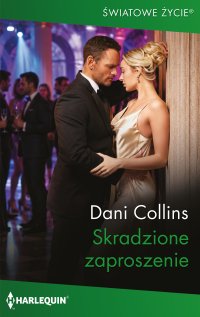 Skradzione zaproszenie - Monika Łesyszak, Dani Collins