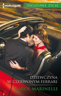 Dziewczyna w czerwonym ferrari - Carol Marinelli, Barbara Bryła