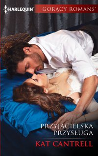 Przyjacielska przysługa - Julita Mirska, Kat Cantrell