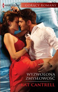 Wyzwolona zmysłowość - Julita Mirska, Kat Cantrell