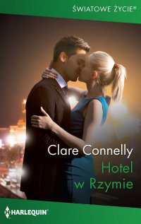 Hotel w Rzymie - Clare Connelly