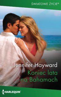 Koniec lata na Bahamach - Jennifer Hayward