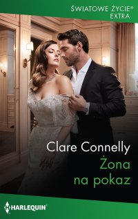 Żona na pokaz - Barbara Bryła, Clare Connelly