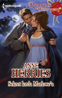 Sekret lorda Marlowe’a - Anne Herries