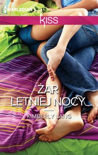 Żar letniej nocy - Kimberly Lang, Anna Cicha