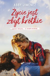 Życie jest zbyt krótkie - 