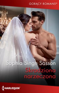 Skradziona narzeczona - Krystyna Rabińska, Sophia Singh Sasson