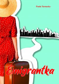 Emigrantka - 