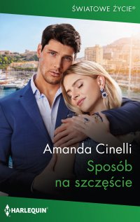 Sposób na szczęście - Amanda Cinelli, Ewelina Grychtoł