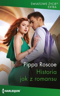 Historia jak z romansu - Pippa Roscoe