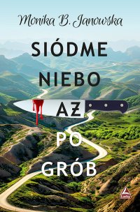 Siódme niebo aż po grób - 
