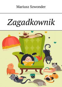 Zagadkownik - Mariusz Szwonder