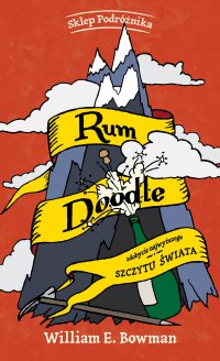 Rum Doodle - William Ernest Bowman