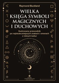 Wielka księga symboli magicznych i duchowych - 