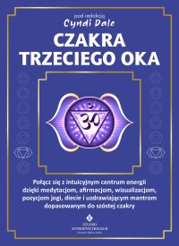 Czakra trzeciego oka - Cyndi Dale, Kamila Roszkowska