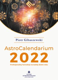 AstroCalendarium 2022 - Piotr Gibaszewski
