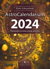 AstroCalendarium 2024 - Piotr Gibaszewski