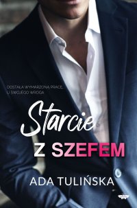 Starcie z szefem - Ada Tulińska