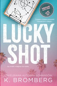 Lucky Shot - K. Bromberg