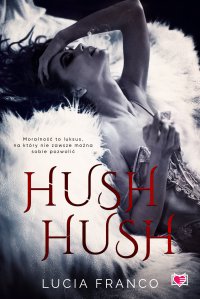 Hush hush - Lucia Franco