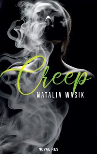 Creep - Natalia Wasik