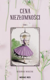 Cena niezłomności - Weronika Marciak