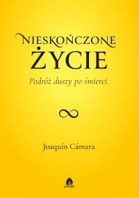 Nieskończone życie - Joaquín Cámara, Anna Alochno - Janas